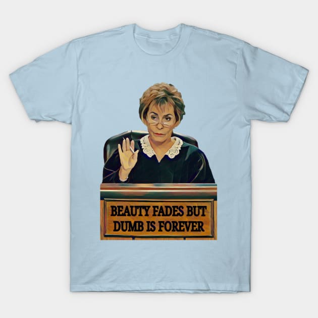 Judge Judy T-Shirt by LandyPandy